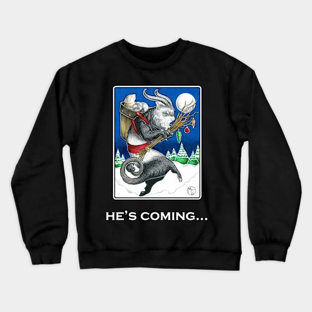 Ferret Krampus - He's Coming - White Outlined Version Crewneck Sweatshirt by Nat Ewert Art